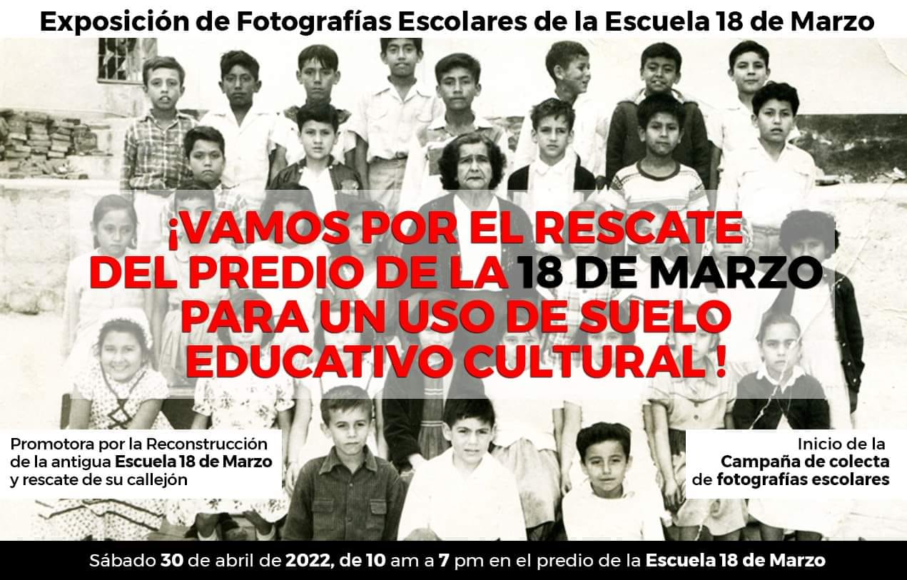 Sábado 30 de abril: exposición fotográfica por la memoria y reconstrucción de Escuela 18 de Marzo